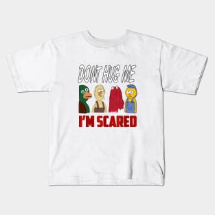 Don't Hug Me I'm Scared - Still Missing Kids T-Shirt